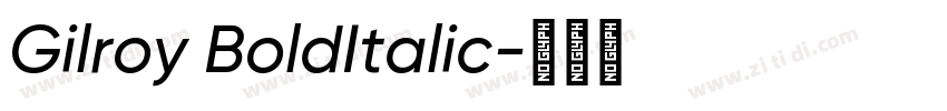 Gilroy BoldItalic字体转换